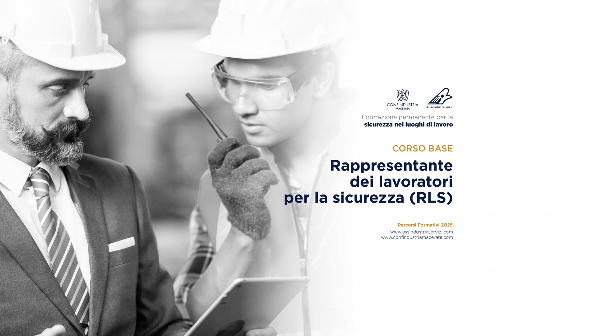 CORSO BASE “RAPPRESENTANTE DEI LAVORATORI PER LA SICUREZZA – RLS” (12 Giugno 2025 – 31 Luglio 2025)